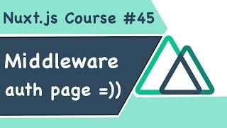 #45 | Thêm middleware auth cho trang trong Nuxt.js - RHP Team