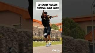 Tutorials for this trending Mara dance ‼️ #tutorial