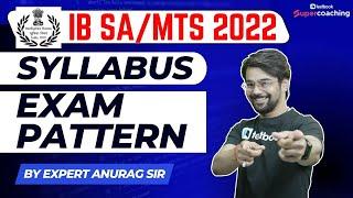 IB Security Assistant/MTS 2022 | Syllabus & Exam Pattern Complete Details | IB SA/MTS By Anurag Sir