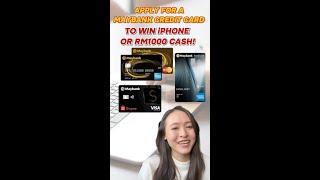 Apply For A Maybank Credit Card To Win iPhone 15 Or RM1000 Cash!