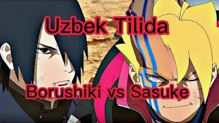 Borushiki vs Sasuke Uzbek Tilida // Boruto vs Sasuke Oʻzbek Tilida