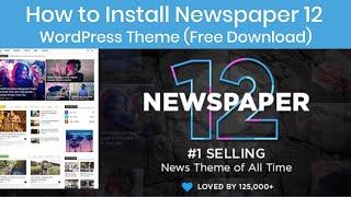 How to install Newspaper 12 WordPress theme  (Free Download )