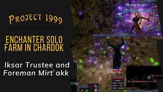 Everquest Project 1999: Enchanter Farming in Chardok - An Iksar Trustee and Foreman Mirt`akk camp!