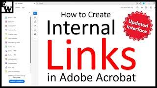 How to Create Internal Links in Adobe Acrobat (UPDATED Interface)