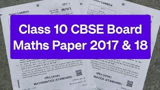 Class 10 CBSE Board Maths Paper 2017 & 2018 | Solved Papers