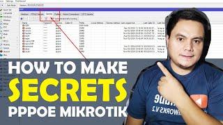 HOW TO MAKE SECRETS IN PPPOE MIKROTIK  | HAY LE COMWORKS V.2