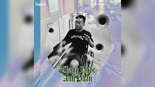 Thằng Nhóc Anh Phan - Liu Quẽn