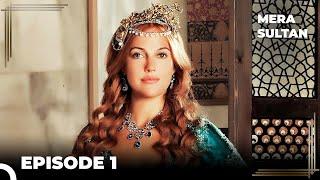 Sultana Hurrem's Story Episode 1 "Hurrem's Reborn" | Mera Sultan