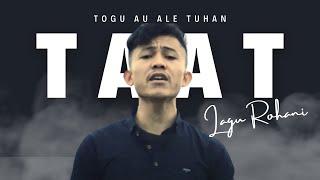 "Togu Au Ale Tuhan" (TAAT) | Cipt. Ivan Banjarnahor
