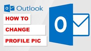How To Change Outlook Profile Picture (2024)