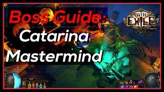 Path of Exile 3.13 Catarina Syndicate Mastermind Boss Fight - Guide