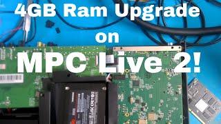 MPC Live 2 4GB RAM Upgrade is possible!