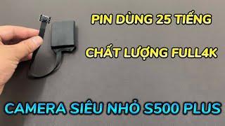 Camera S500 Plus Siêu Nhỏ Không Dây Mẫu Mới , Camera Mini Quay Đêm S500 Plus Wifi Full4K Pin 25h