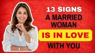 Signs A Married Woman Wants You To Make A Move