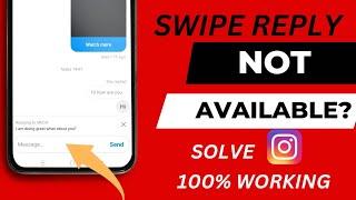 Swipe Replies Not Available On Instagram Messenger Problem SOLVED