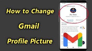 How to Change Gmail Profile Picture on Android | Add Gmail Account Profile Picture