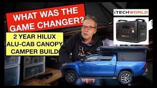 Hilux Alu-Cab Canopy Camper Build - 2 Years Later - What Was THE GAME CHANGER? SOLAR GENERATORS!