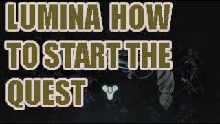 HOW TO START THE LUMINA QUEST - DESTINY 2