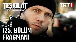 Teşkilat 125. Bölüm Fragmanı @trt1