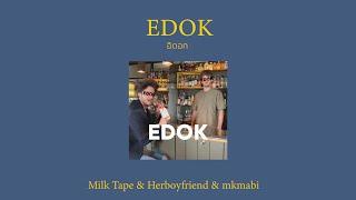 EDOK | Herboyfriend & Milk tape