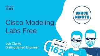 Cisco Modeling Labs Free | Snack Minute Ep. 162