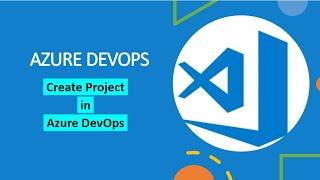 #4 : Create a Project in Azure DevOps | DevOps | Azure DevOps #devops #azure #azuredevops