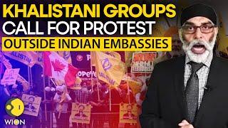 Khalistani groups call for protest outside Indian embassies in Canada l WION ORIGINALS