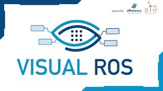 Visual-ROS: the no-code solution for ROS 2 Development