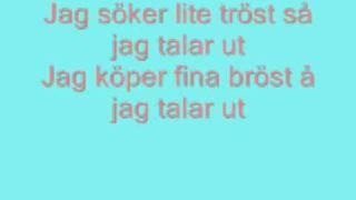 Mange Schmid- Jag talar ut Lyrics