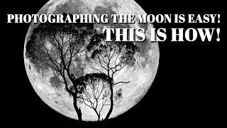 How to photograph the moon | Photographing the moon tutorial