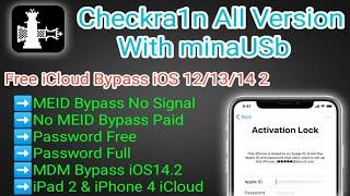 Free iCloud Bypass Untethered iOS 12/13/14.2xx & Checkra1n Jailbreak All Version With minaUSB v1.1