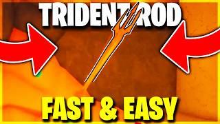 How To Get TRIDENT ROD in Roblox FISCH! (EASIEST GUIDE)