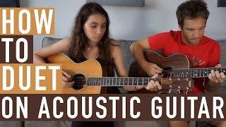 Tips for Acoustic Guitar Duets