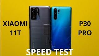 Xiaomi 11T vs Huawei P30 Pro Speed Test