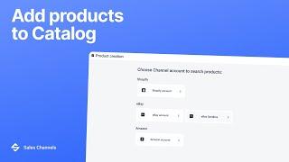 How to add products to Catalog. Multichannel Connect by M2E Cloud