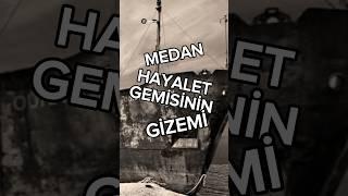 ESRARENGİZ OURANG MEDAN GEMİSİ OLAYI! #gizem #komplo #ourangmedan #shorts