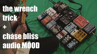 the wrench trick + chase bliss audio MOOD for ambient textures