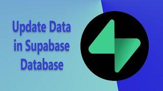  Update Data in Supabase Like a Pro! | Supabase Database Tutorial for Flutter