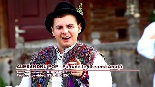 Alexandru Pop - Pa cate le cheama Anuta