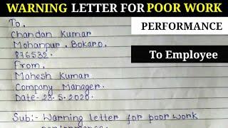 Warning letter for poor work performance to employee.how to write warning letter?application in eng.