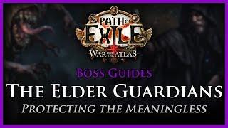 Path of Exile: The Elder Guardians Guide