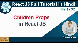 Children Props in react JS |React JS Full Tutorial in Hindi