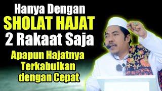 LENGKAP ! Tata Cara Sholat Hajat Dzikir Doa & Keutamaannya Qobul dg CEPAT | KH Fakhruddin Al Bantani