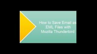 How to Convert Email to EML files with Thunderbird