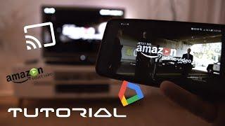 Amazon Prime Instant Video über Handy mit Chromecast auf Fernseher abspielen  / streamen - Tutorial