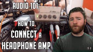 Audio 101: How to Connect an external Headphone amp