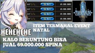 Toram Online Spina Farm item termahal di event Natal by Jacky Gamming