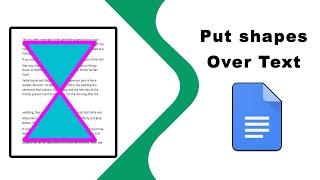 How to put shapes over text in google docs