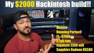 My $2000 Hackintosh Mojave 2019 Build - Video editing machine - I7-8700k ,Rx580, Gigabyte Z390 wifi