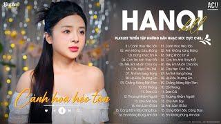 Cánh Hoa Héo Tàn Cuộc Tình Cũng Tan... Cánh Hoa Héo Tàn - Anh Không Xứng Đáng | Lâu Phai Chill